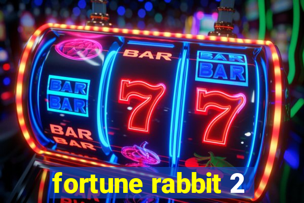 fortune rabbit 2